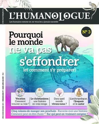 Couverture du livre « L'humanologue - numero 3 - vol03 » de Dortier J-F. aux éditions Sciences Humaines