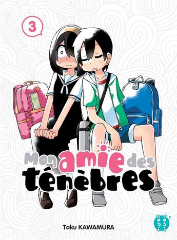 Couverture du livre « Mon amie des ténèbres Tome 3 » de Taku Kawamura aux éditions Nobi Nobi