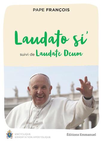 Couverture du livre « Laudato si » de Pape Francois aux éditions Emmanuel