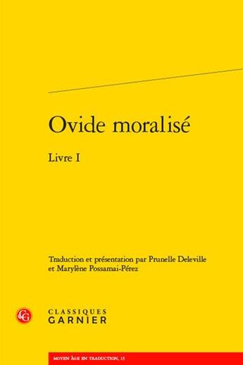 Couverture du livre « Ovide moralisé Tome 1 » de Anonyme aux éditions Classiques Garnier