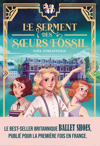 Couverture du livre « Le serment des soeurs Fossil : Ballet shoes » de Noel Streatfeild et Marine Cabidoche aux éditions Novel