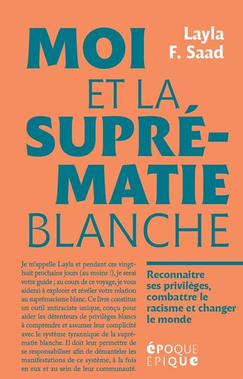 Couverture du livre « Moi et la suprématie blanche » de Layla F. Saad aux éditions Hachette Fictions