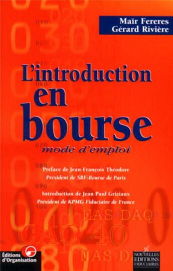 Couverture du livre « L'introduction en bourse mode d'emploi » de Fereres/Riviere aux éditions Organisation