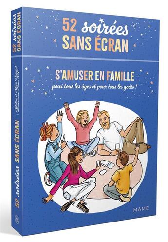 Couverture du livre « 52 soirées sans écran : S'amuser en famille, pour tous les âges et pour tous les goûts ! » de Adeline Voizard et Claire S2c aux éditions Mame