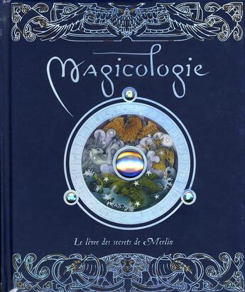 Couverture du livre « Magicologie ; le livre des secrets de Merlin » de  aux éditions Milan