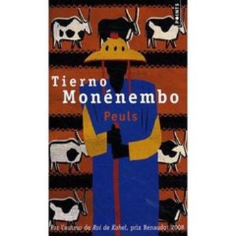 Couverture du livre « Peuls » de Tierno Monenembo aux éditions Points