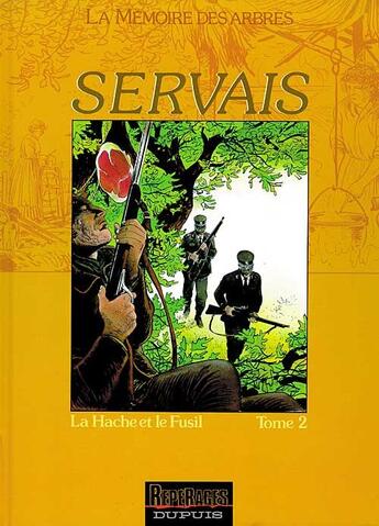 Couverture du livre « LA HACHE ET le FUSIL » de Servais aux éditions Dupuis