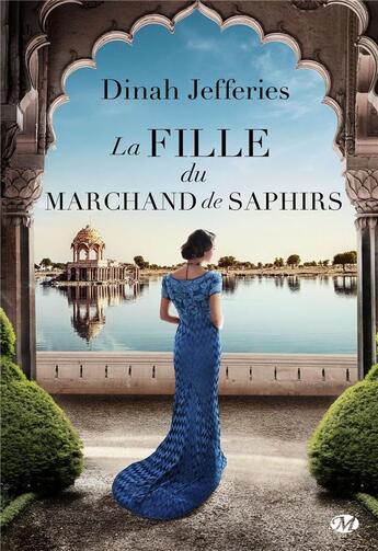 Couverture du livre « La fille du marchand de saphirs » de Dinah Jefferies aux éditions Milady