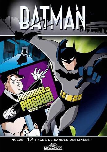 Couverture du livre « Batman ; prisonnier du pingouin » de Scott Sonneborn aux éditions Les Livres Du Dragon D'or