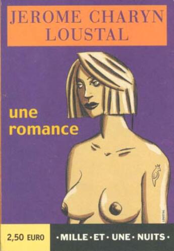 Couverture du livre « Une romance » de Jerome Charyn aux éditions Mille Et Une Nuits