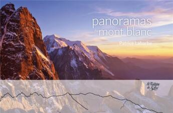 Couverture du livre « Panorama du Mont-Blanc » de Patrice Labarbe aux éditions La Fontaine De Siloe