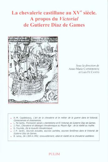 Couverture du livre « La Chevalerie castillane au 15e siècle : À propos du Victorial de Gutierre D'az de Games » de Capdeboscq Anne-Mari aux éditions Pu De Limoges