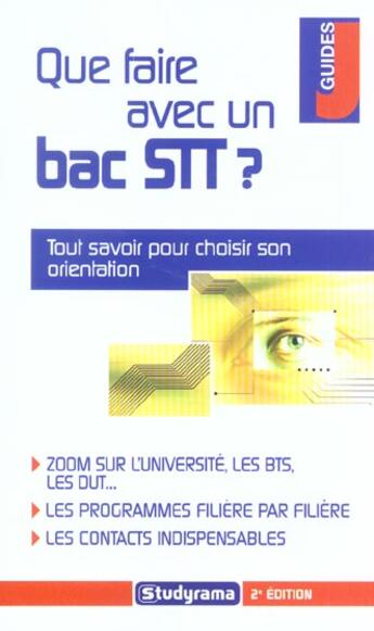 Couverture du livre « Que faire avec un bac stt ? » de Annie Poullalie aux éditions Studyrama