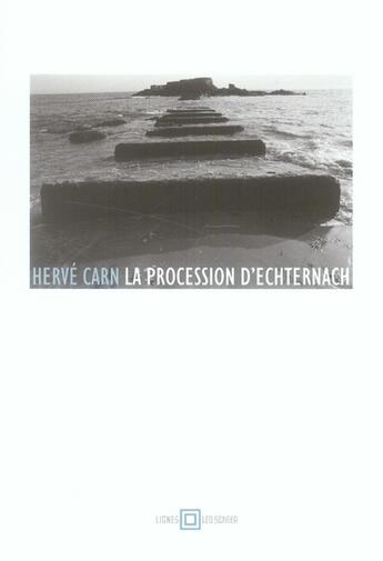 Couverture du livre « La procession d'echternach » de Herve Carn aux éditions Leo Scheer