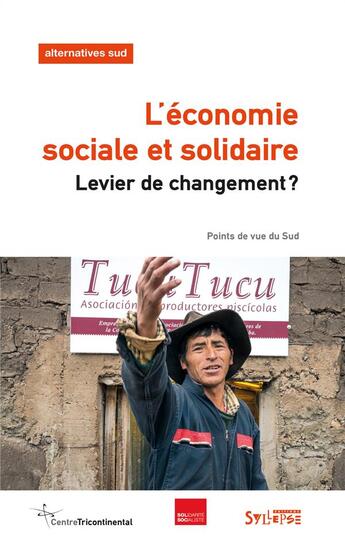 Couverture du livre « L'économie sociale et solidaire ; levier de changement » de Frederic Thomas aux éditions Syllepse