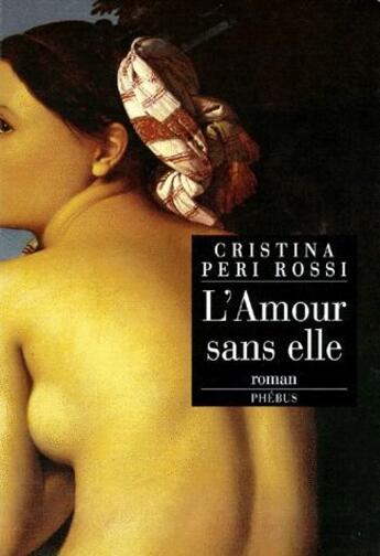 Couverture du livre « Amour sans elle » de Christina Peri Rossi aux éditions Phebus