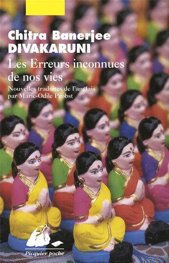 Couverture du livre « Les erreurs inconnues de nos vies » de Chitra-Banerjee Divakaruni aux éditions Picquier