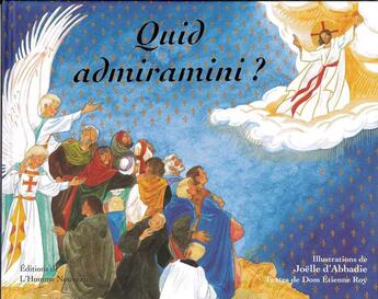 Couverture du livre « Quid admiramini ? » de Etienne Roy aux éditions L'homme Nouveau