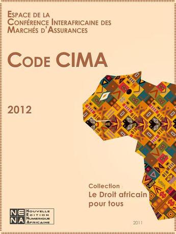Couverture du livre « Espace de la Conférence interafricaine des marchés d'assurances » de  aux éditions Nouvelles Editions Numeriques Africaines