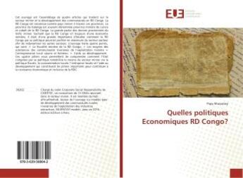 Couverture du livre « Quelles politiques Economiques RD Congo? » de Papy Muipatayi aux éditions Editions Universitaires Europeennes