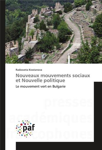 Couverture du livre « Nouveaux mouvements sociaux et nouvelle politique » de Krastanova Radosveta aux éditions Presses Academiques Francophones