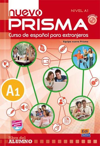 Couverture du livre « Nuevo prisma a1 libro del alumno » de Ruth Vazquez Fernandez et Isabel Bueso Fernandez et Maria Ruiz De Gauna Moreno et Maria Isabel Pardo Diaz et Oliva Romer aux éditions Edinumen