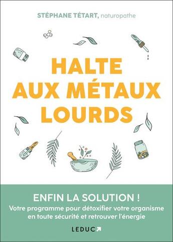 Couverture du livre « Halte aux metaux lourds » de Tetart aux éditions Leduc