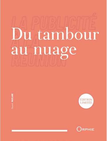 Couverture du livre « Du tambour au nuage » de Daniel Vaxelaire aux éditions Orphie