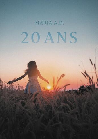 Couverture du livre « 20 ans » de Maria A. D. aux éditions Verone