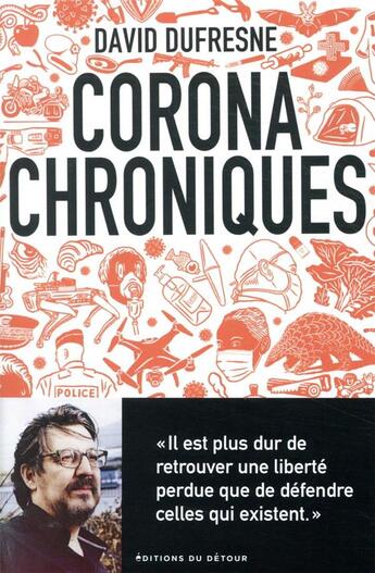 Couverture du livre « Corona chroniques » de David Dufresne aux éditions Editions Du Detour
