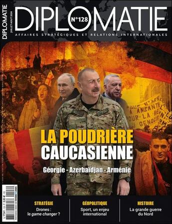 Couverture du livre « Diplomatie n°128 : - Juillet-Août 2024 » de Diplomatie aux éditions Diplomatie