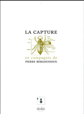 Couverture du livre « La capture » de Pierre Bergounioux aux éditions Verdier