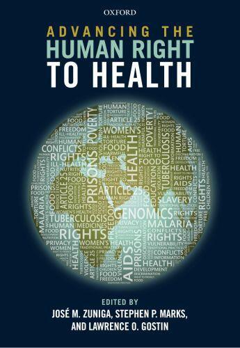 Couverture du livre « Advancing the Human Right to Health » de Jose M Zuniga aux éditions Oup Oxford