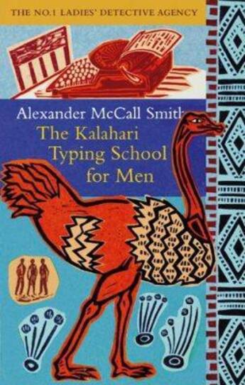 Couverture du livre « The Kalahari Typing School for Men » de Alexander Mccall Smith aux éditions Little Brown Book Group Digital