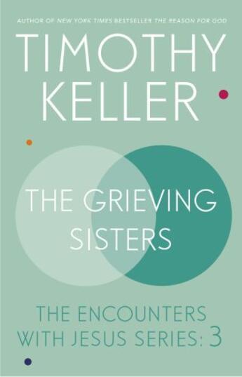 Couverture du livre « The Grieving Sisters » de Timothy J. Keller aux éditions Penguin Group Us