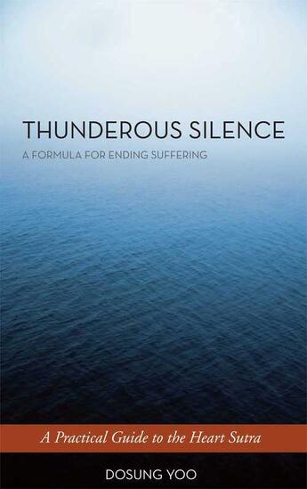 Couverture du livre « Thunderous Silence » de Yoo Dosung aux éditions Wisdom Publications