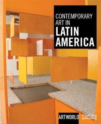 Couverture du livre « Contempory art in latin America » de  aux éditions Black Dog