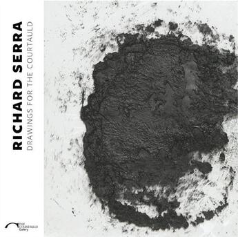 Couverture du livre « Richard Serra ; drawings for the Courtauld » de Barnaby Wright aux éditions Paul Holberton