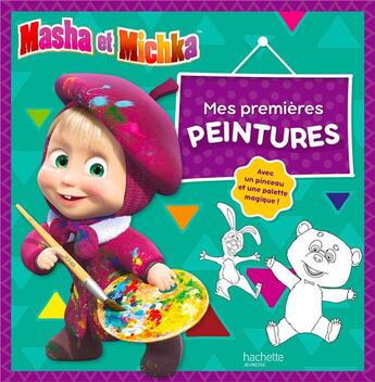 Couverture du livre « Masha et Michka ; mes premières peintures » de  aux éditions Hachette Jeunesse