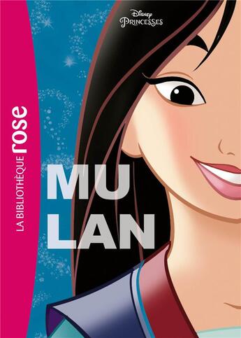 Couverture du livre « Princesses Disney t.5 ; Mulan » de  aux éditions Hachette Jeunesse