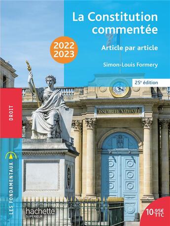 Couverture du livre « Fondamentaux - la constitution commentee 2022-2023 » de Simon-Louis Formery aux éditions Hachette Education