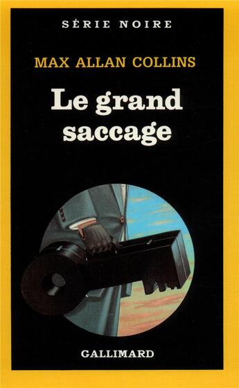 Couverture du livre « Le grand saccage » de Max Allan Collins aux éditions Gallimard