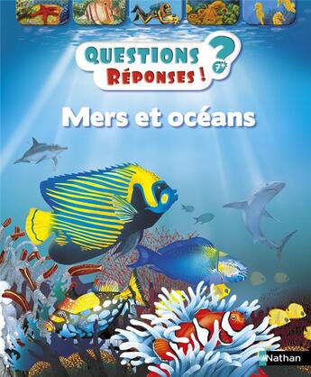 Couverture du livre « QUESTIONS REPONSES 7+ ; mers et océans » de Anita Ganeri et Brigitte Dutrieux aux éditions Nathan