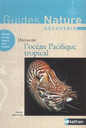 Couverture du livre « Decouvrir L'Ocean Pacifique Tropical » de Steven Weinberg aux éditions Nathan