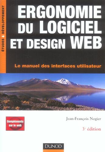 Couverture du livre « Ergonomie Du Logiciel Et Design Web ; Le Manuel Des Interfaces Utilisateur » de Jean-Francois Nogier aux éditions Dunod