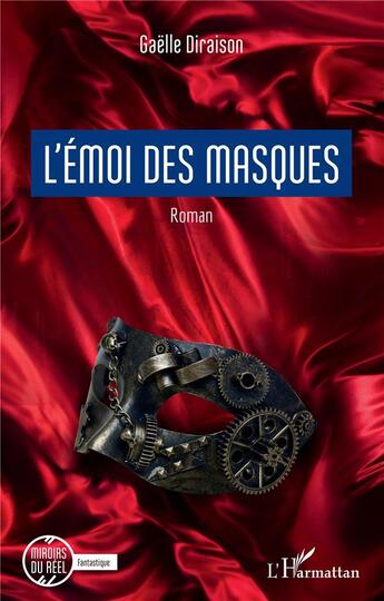 Couverture du livre « L'émoi des masques » de Gaelle Diraison aux éditions L'harmattan