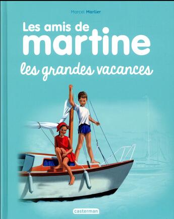 Couverture du livre « Les grandes vacances » de Marcel Marlier et Gilbert Delahaye aux éditions Casterman