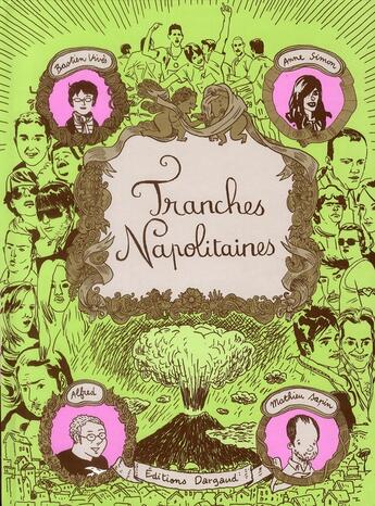 Couverture du livre « Tranches napolitaines » de Mathieu Sapin et Bastien Vives et Anne Simon et Alfred aux éditions Dargaud