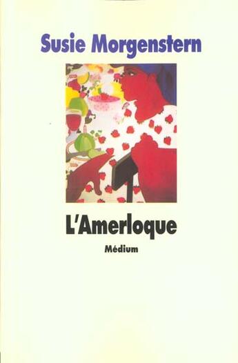 Couverture du livre « L'amerloque » de Susie Morgenstern aux éditions Ecole Des Loisirs