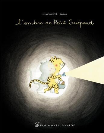 Couverture du livre « L'ombre de petit guépard » de Marianne Dubuc aux éditions Albin Michel